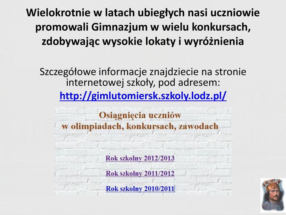 wyróżnienia Szczegółowe informacje znajdziecie na stronie