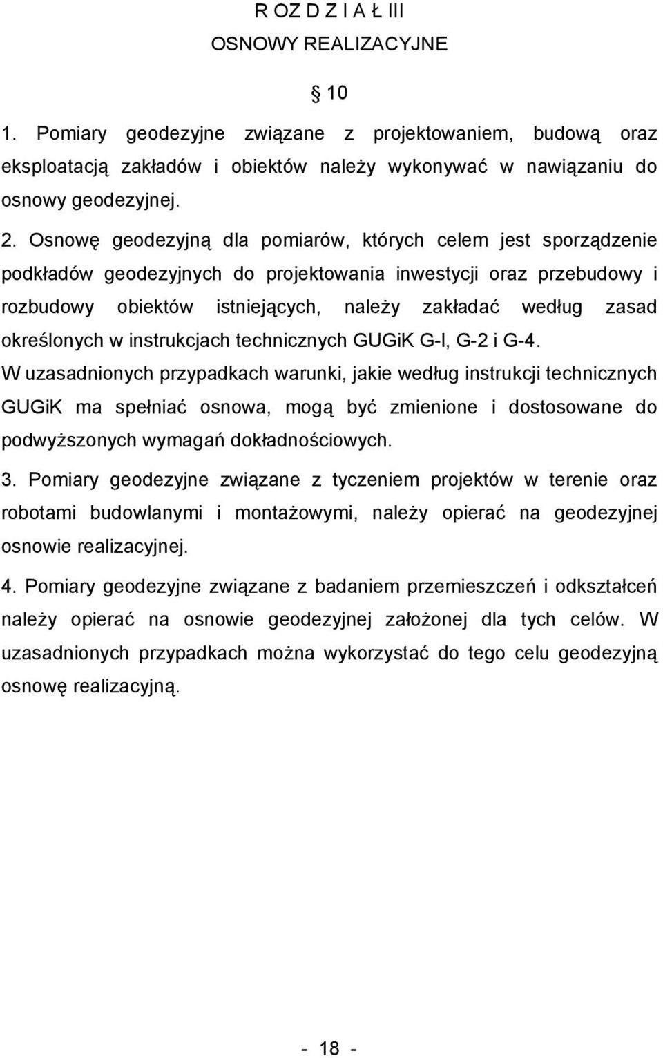 określonych w instrukcjach technicznych GUGiK G-l, G-2 i G-4.