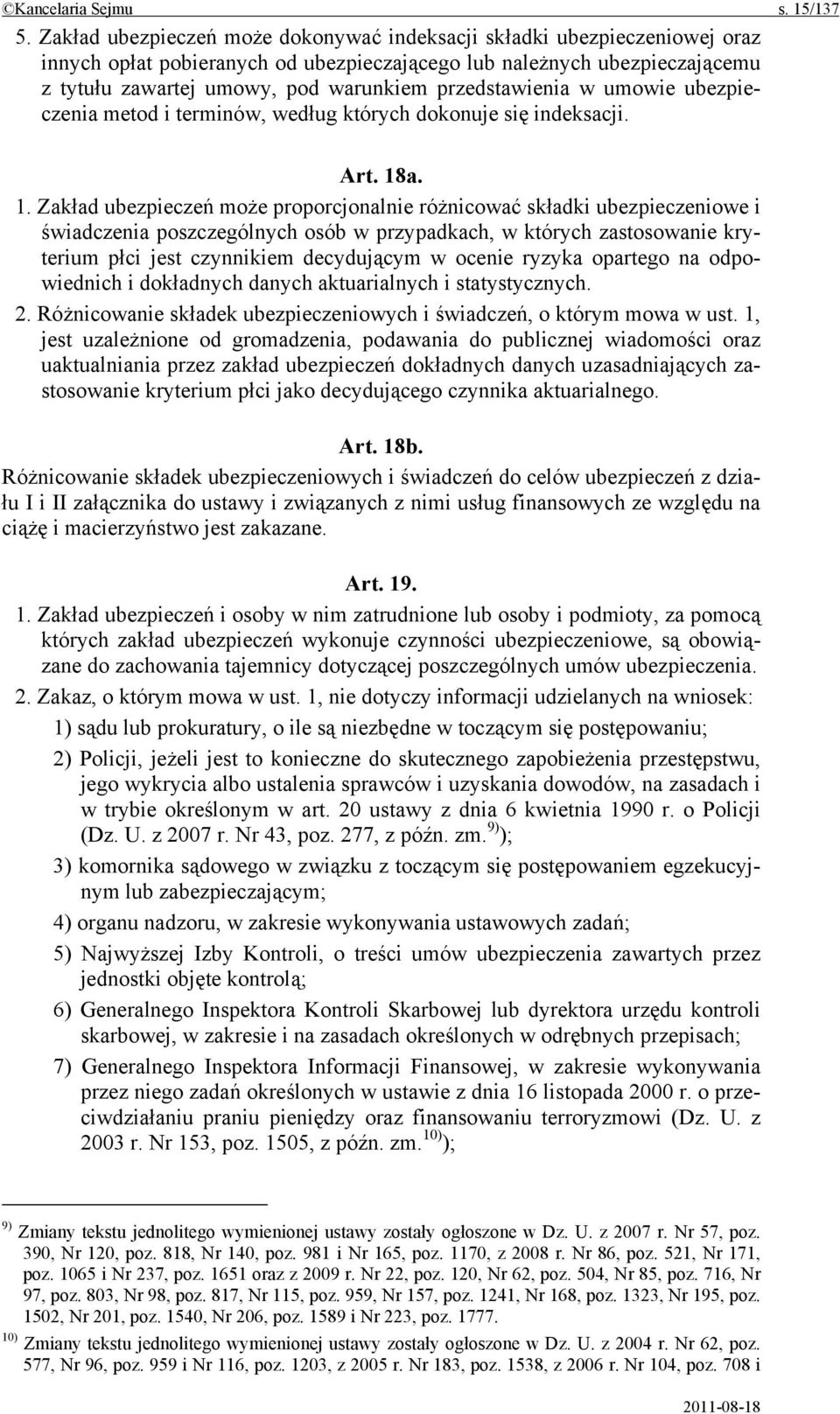 przedstawienia w umowie ubezpieczenia metod i terminów, według których dokonuje się indeksacji. Art. 18