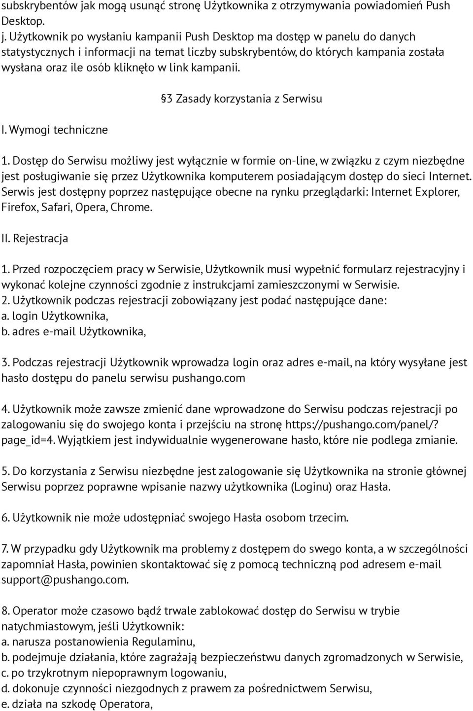 Użytkownik po wysłaniu kampanii Push Desktop ma dostęp w panelu do danych statystycznych i informacji na temat liczby subskrybentów, do których kampania została wysłana oraz ile osób kliknęło w link