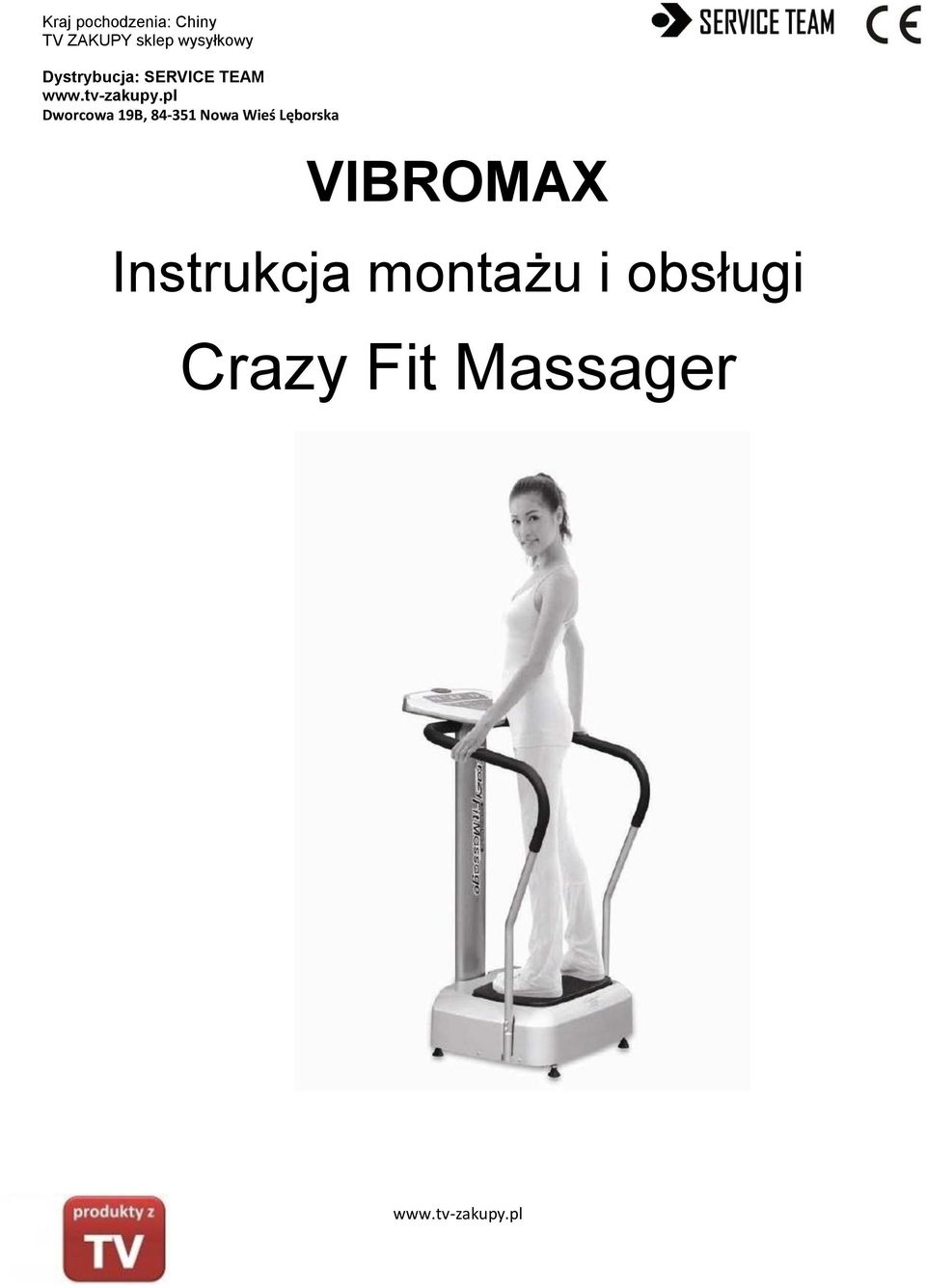 Crazy Fit Massager. VIBROMAX Instrukcja montażu i obsługi. Kraj  pochodzenia: Chiny TV ZAKUPY sklep wysyłkowy - PDF Free Download