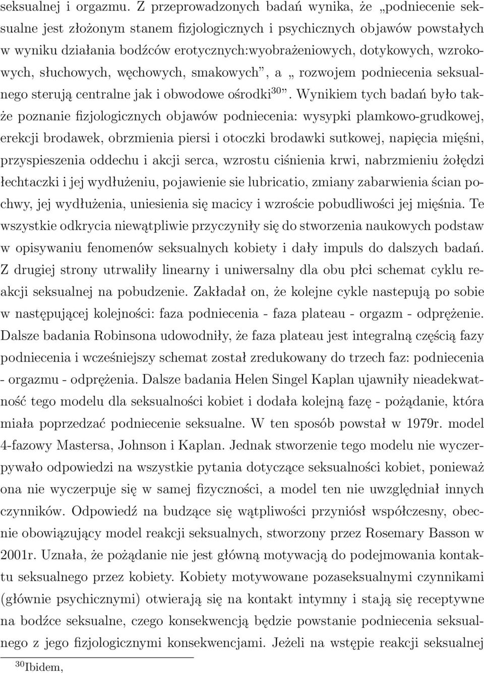 wzrokowych, słuchowych, węchowych, smakowych, a rozwojem podniecenia seksualnegosterującentralnejakiobwodoweośrodki 30.
