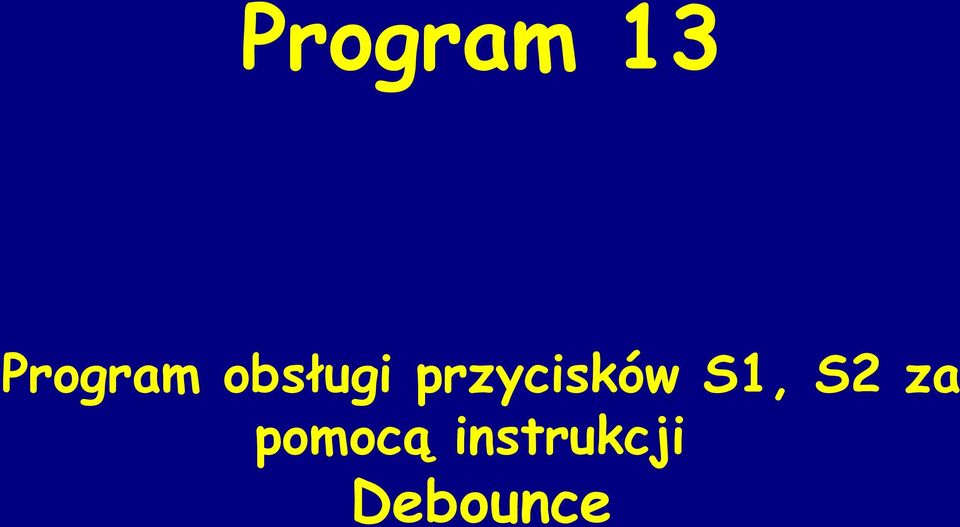 S1, S2 za pomocą