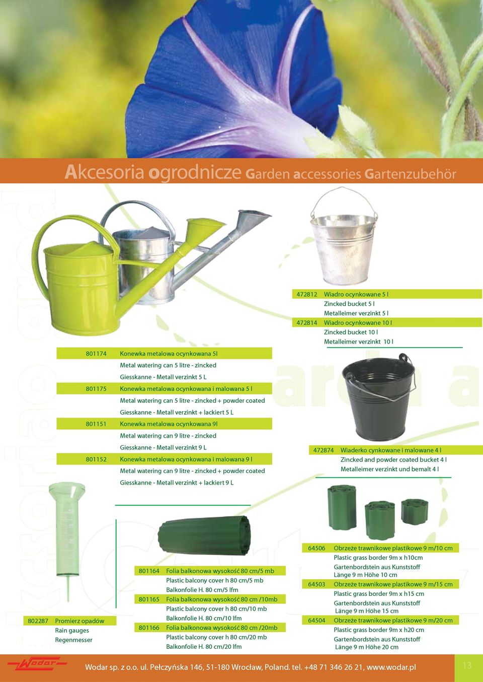 + powder coated Giesskanne - Metall verzinkt + lackiert 5 L 801151 Konewka metalowa ocynkowana 9l Metal watering can 9 litre - zincked Giesskanne - Metall verzinkt 9 L 801152 Konewka metalowa