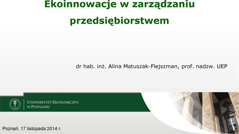 Alina Matuszak-Flejszman, prof.