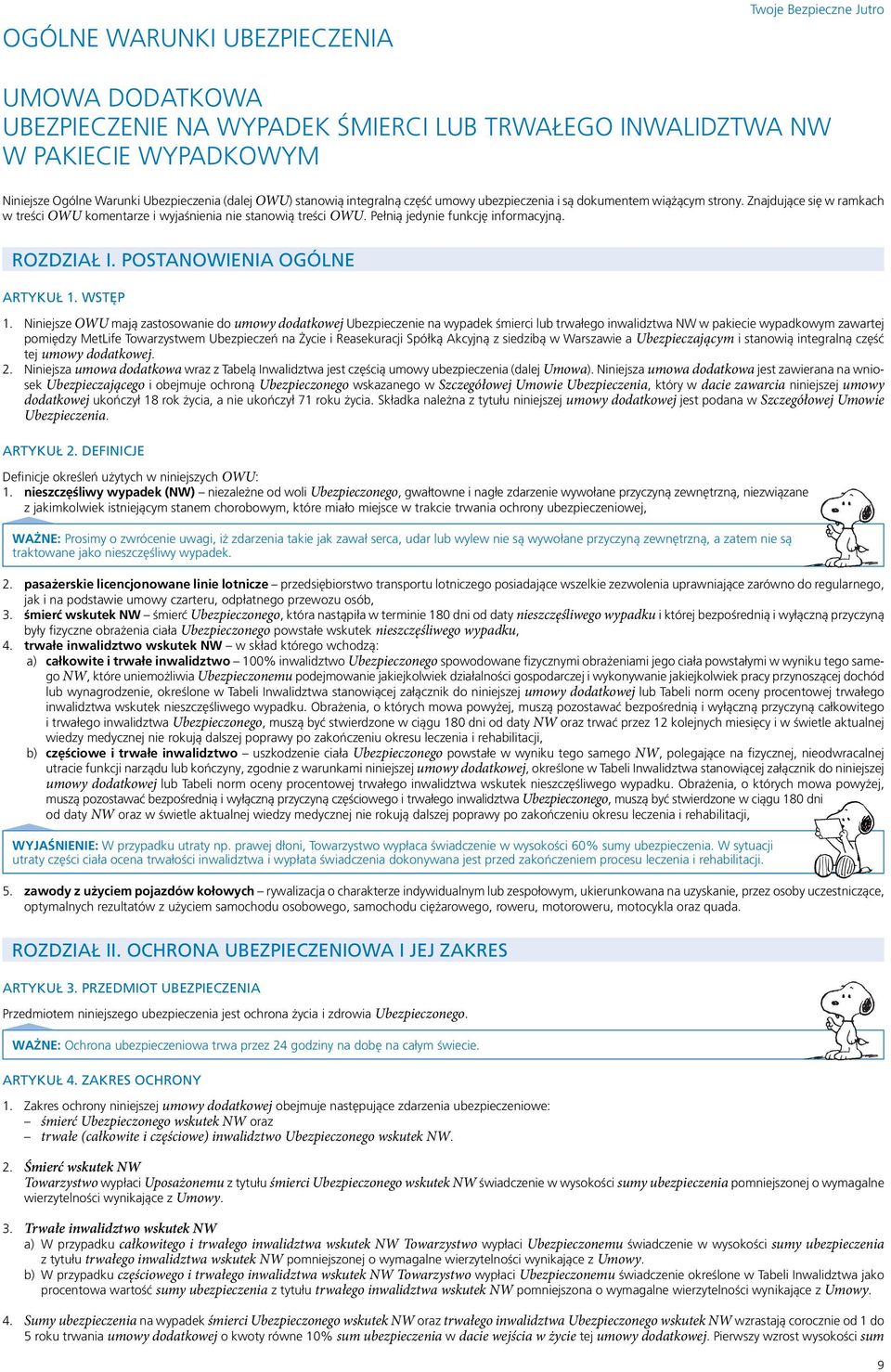 Pełnią jedynie funkcję informacyjną. ROZDZIAŁ I. POSTANOWIENIA OGÓLNE ARTYKUŁ 1. WSTĘP 1.