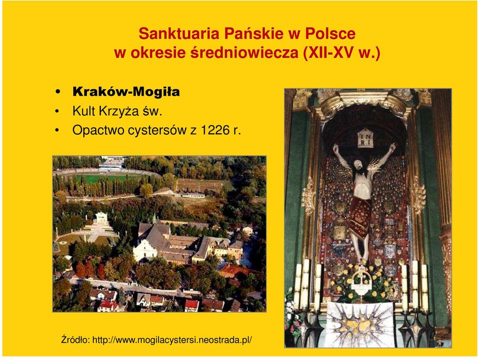 ) Kraków-Mogiła Kult Krzyża św.