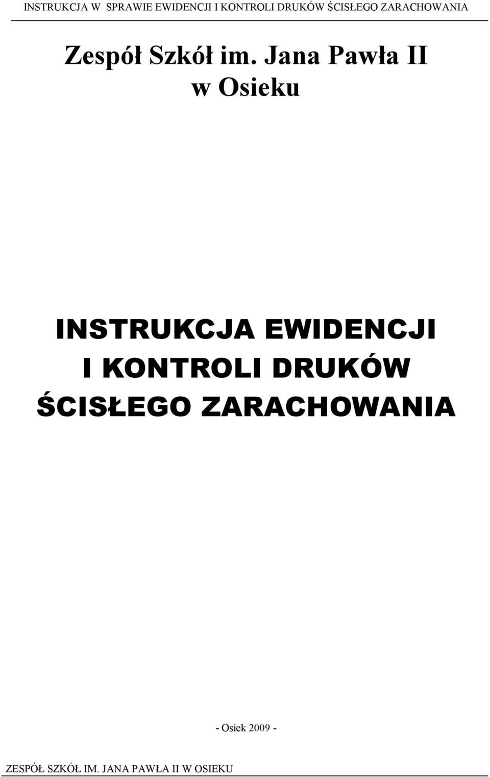 INSTRUKCJA EWIDENCJI I