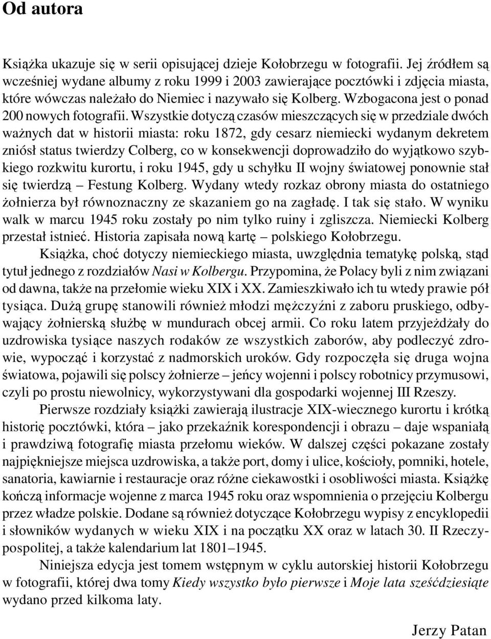 Wzbogacona jest o ponad 200 nowych fotografii.