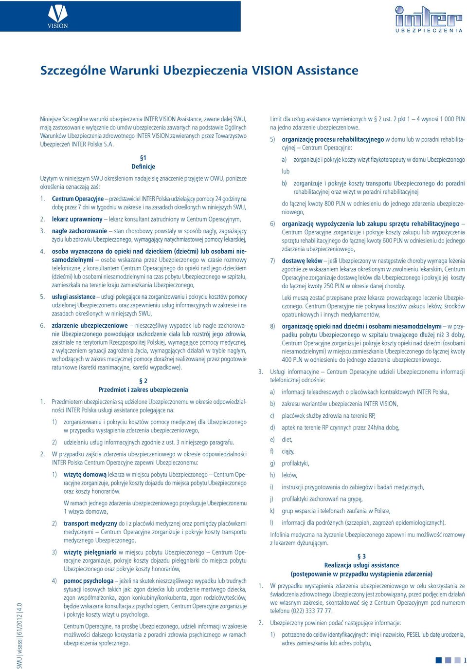 zdrowotnego INTER VISION zawieranych przez Towarzystwo Ubezpieczeń INTER Polska S.A.