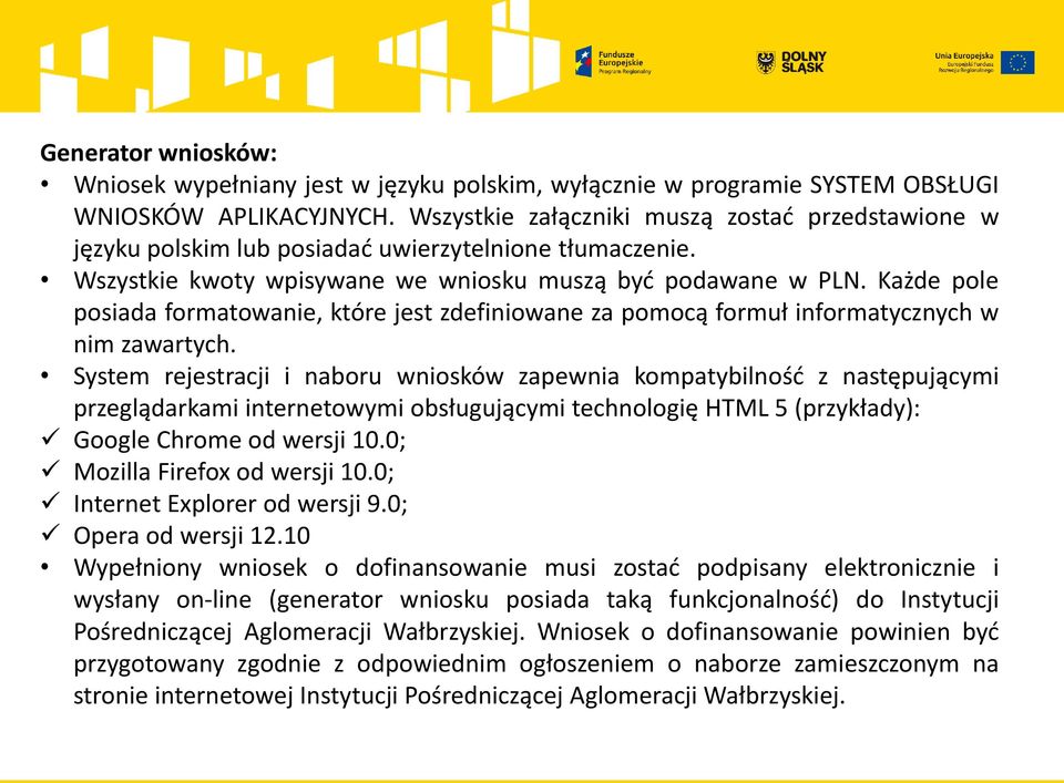 Każde pole posiada formatowanie, które jest zdefiniowane za pomocą formuł informatycznych w nim zawartych.