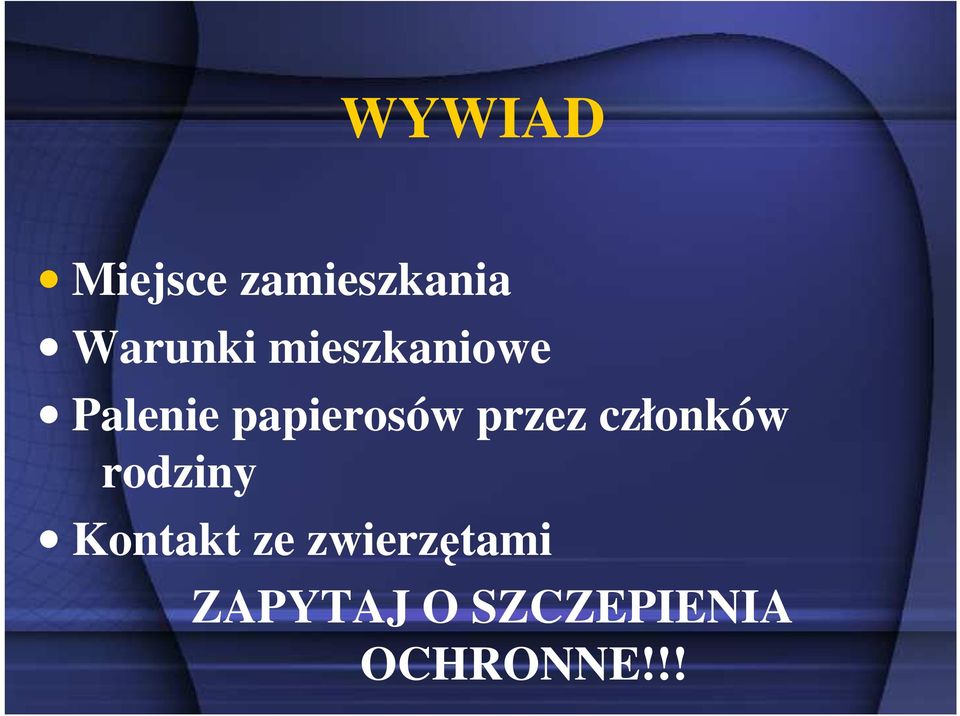 przez członków rodziny Kontakt ze