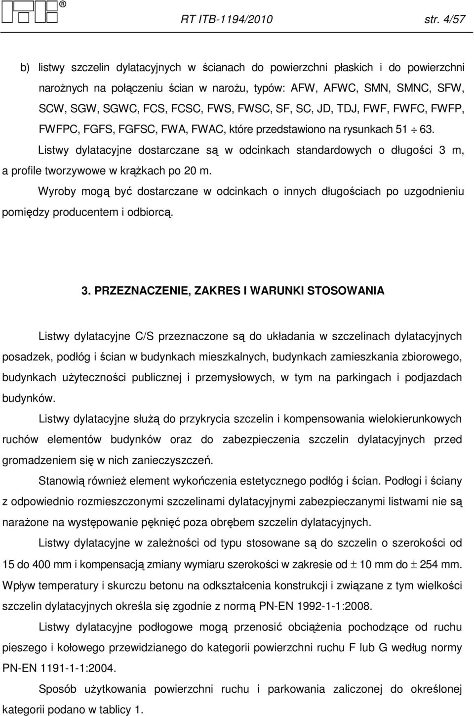 FWSC, SF, SC, JD, TDJ, FWF, FWFC, FWFP, FWFPC, FGFS, FGFSC, FWA, FWAC, które przedstawiono na rysunkach 51 63.