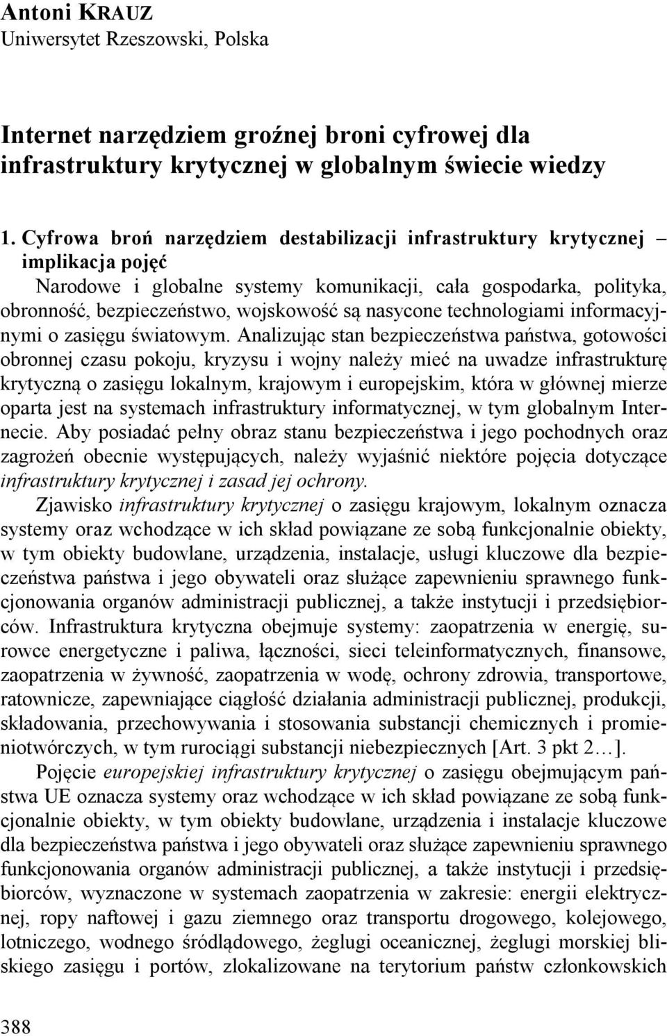 technologiami informacyjnymi o zasięgu światowym.