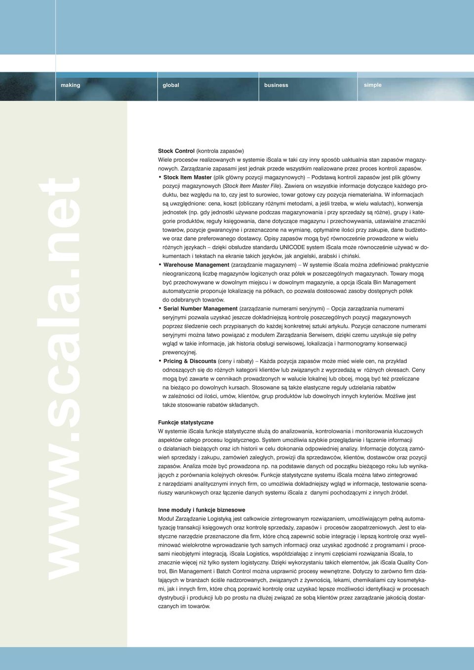 Stock Item Master (plik g ówny pozycji magazynowych) Podstawà kontroli zapasów jest plik g ówny pozycji magazynowych (Stock Item Master File).