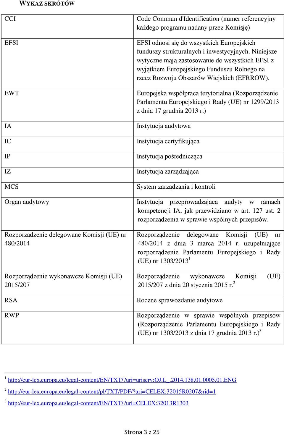 Europejska współpraca terytorialna (Rozporządzenie Parlamentu Europejskiego i Rady (UE) nr 1299/2013 z dnia 17 grudnia 2013 r.