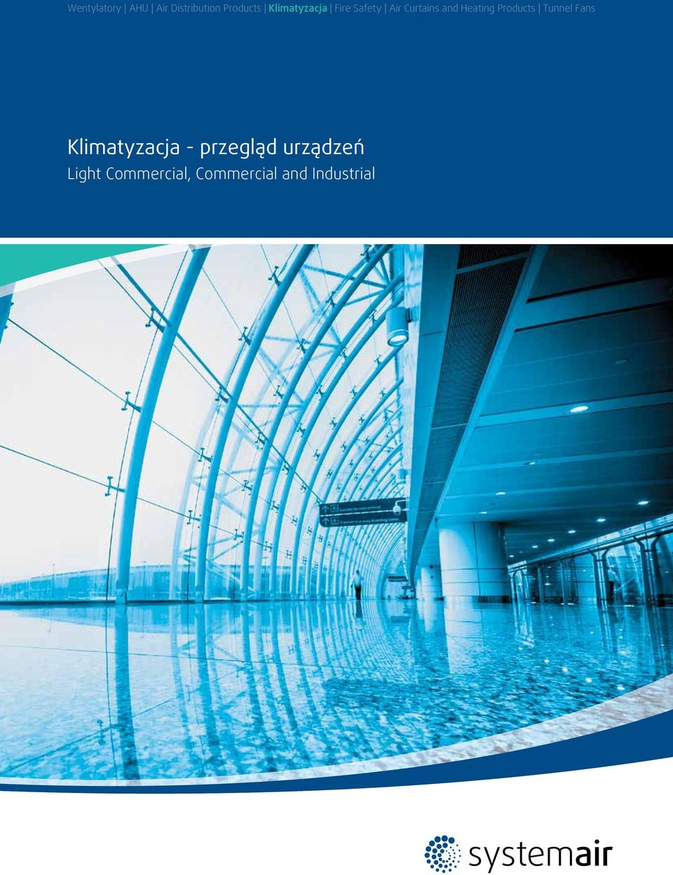 Heating Products Tunnel Fans Klimatyzacja -