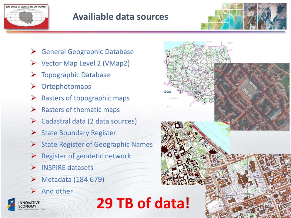 Cadastral data»piąty (2 data poziom sources) State Boundary Register State Register of Geographic Names