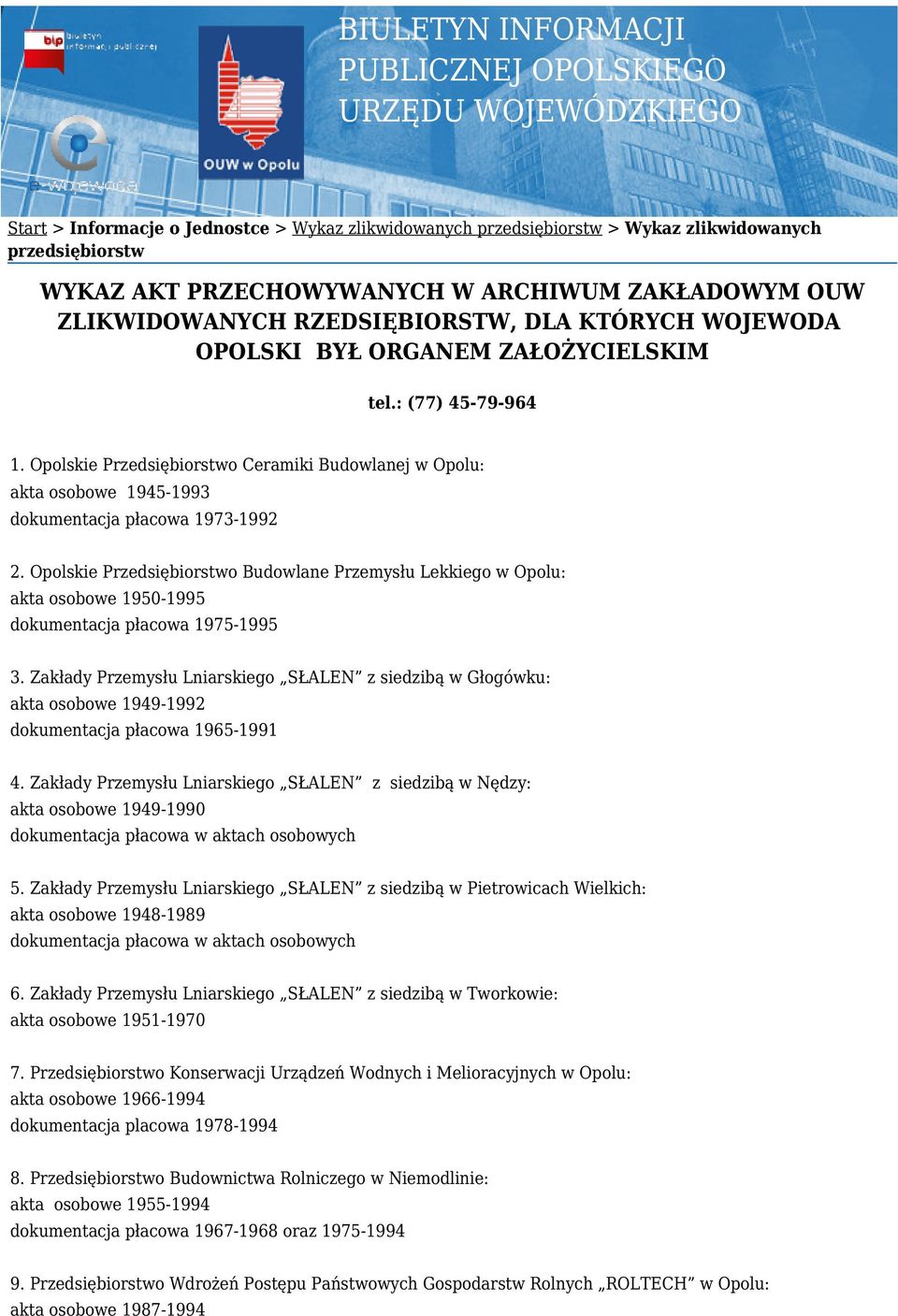 Opolskie Przedsiębiorstwo Ceramiki Budowlanej w Opolu: akta osobowe 1945-1993 dokumentacja płacowa 1973-1992 2.