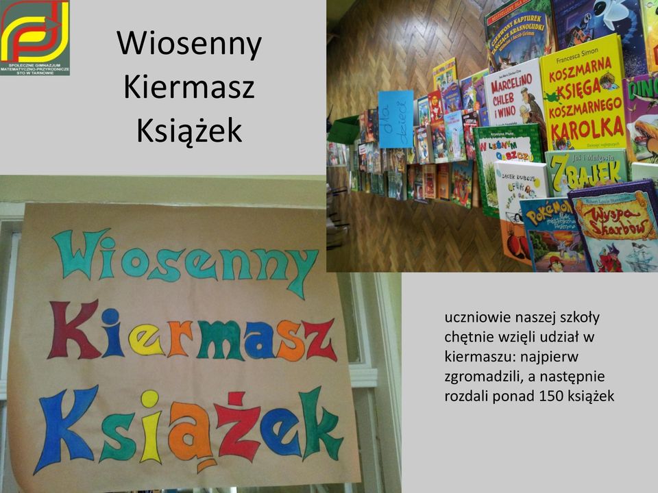 w kiermaszu: najpierw zgromadzili,