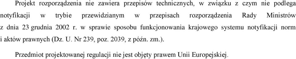 2002 r. w sprawie sposobu funkcjonowania krajowego systemu notyfikacji norm i aktów prawnych (Dz.