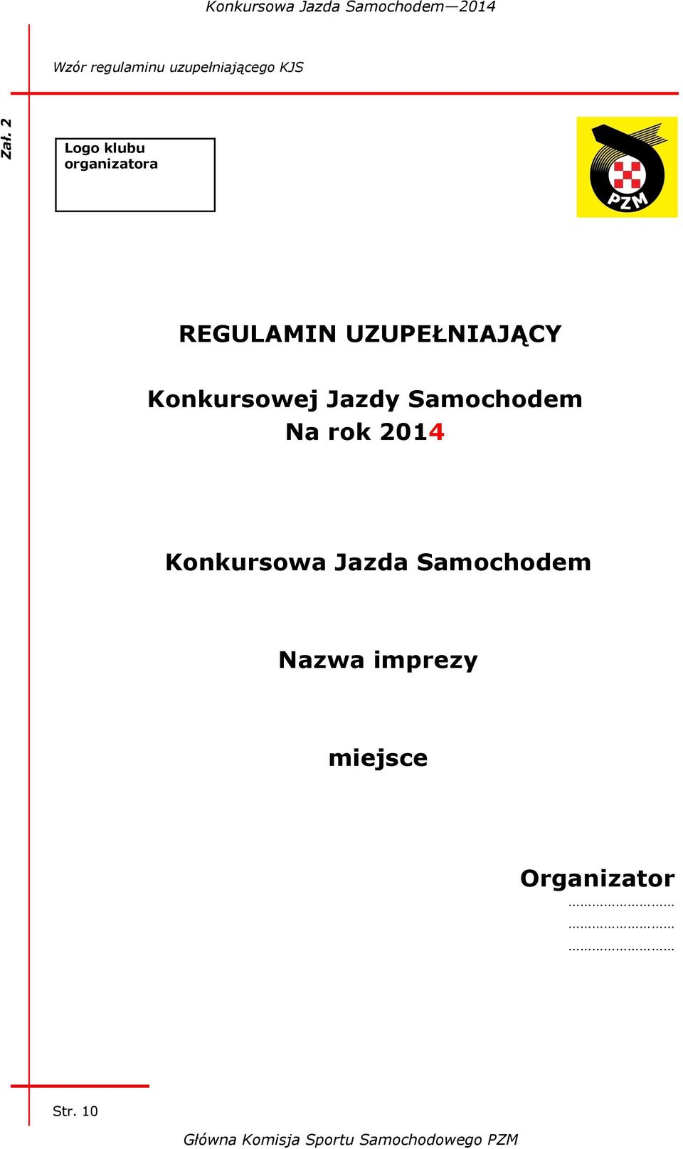 Konkursowej Jazdy Samochodem Na rok 2014