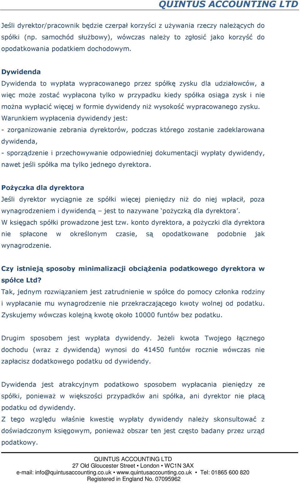 niż wysokość wypracowanego zysku.