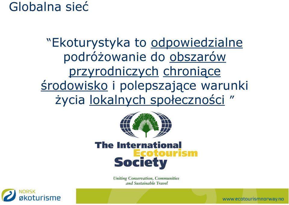 przyrodniczych chroniące środowisko i