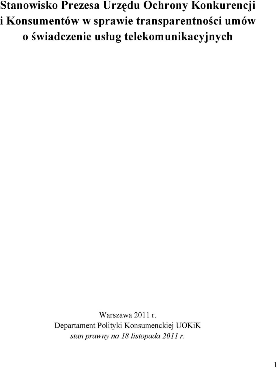 świadczenie usług telekomunikacyjnych Warszawa 2011 r.