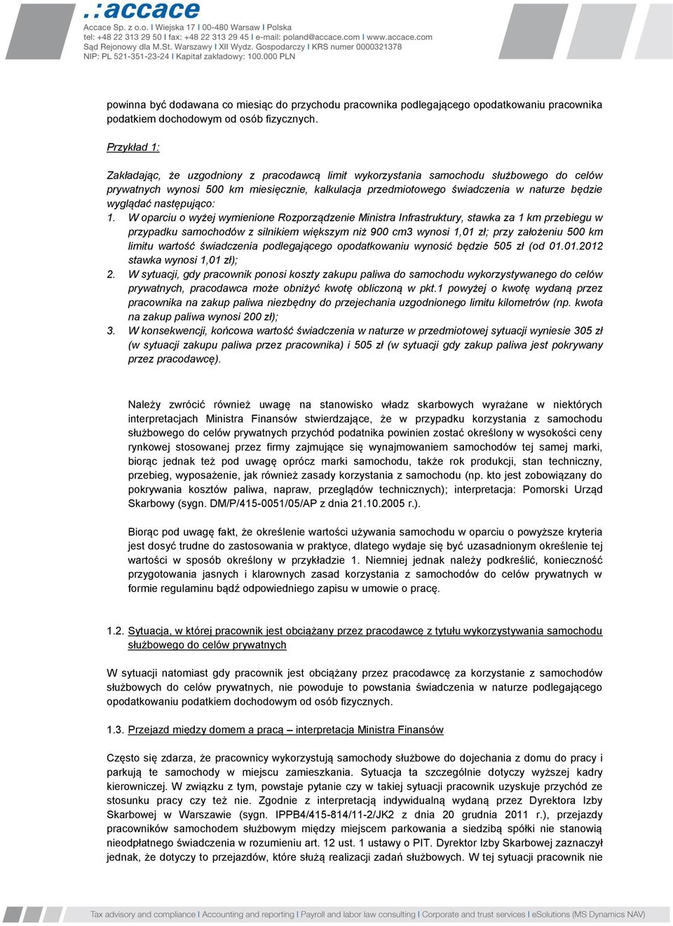 wyglądać następująco: 1.