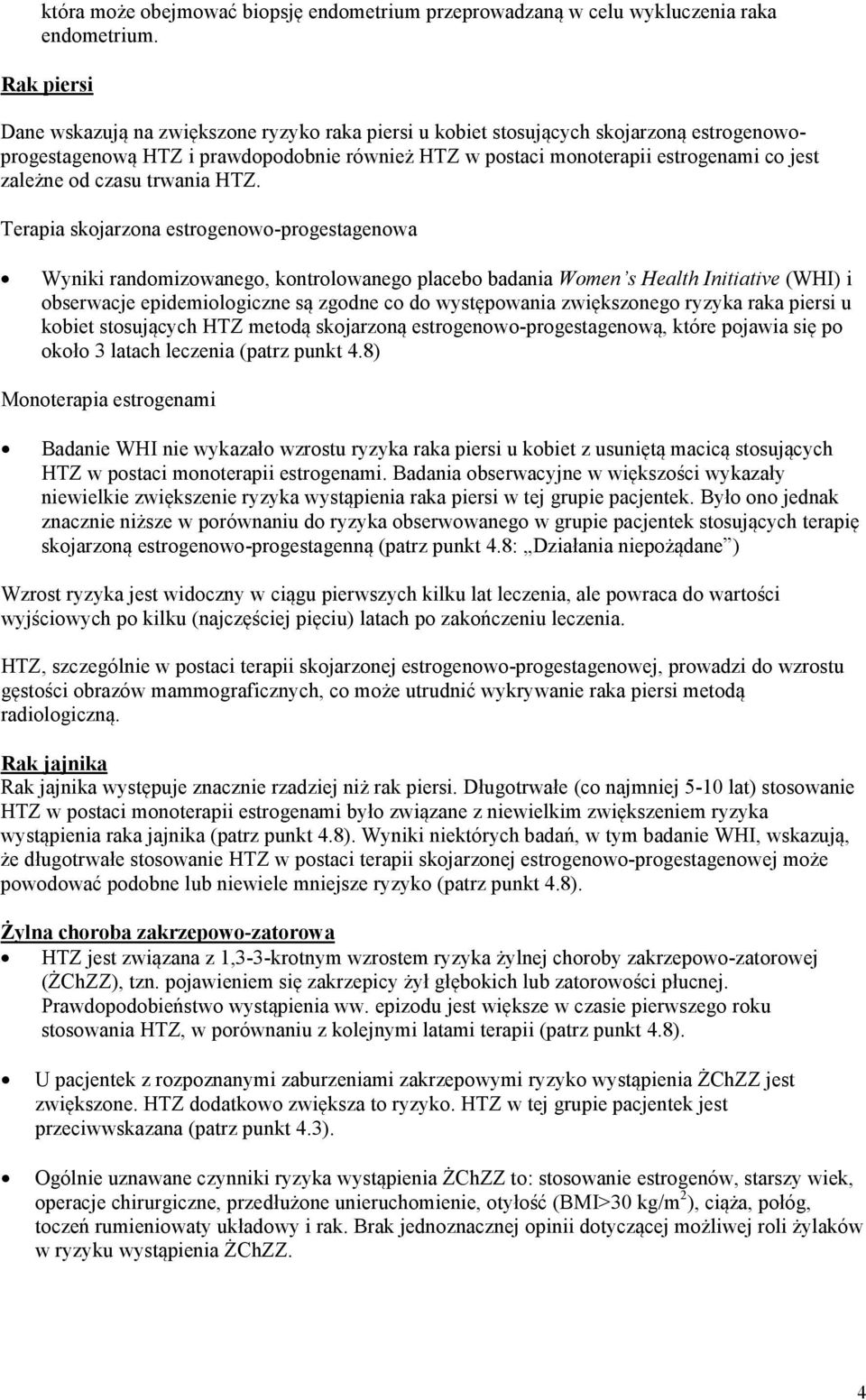 od czasu trwania HTZ.