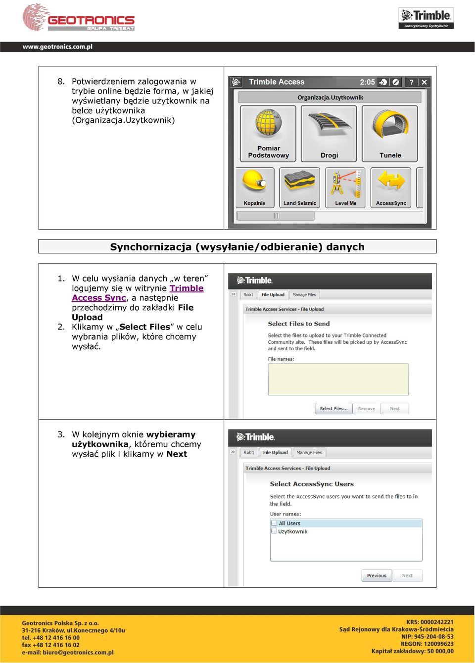 W celu wysłania danych w teren logujemy się w witrynie Trimble Access Sync, a następnie przechodzimy do zakładki File