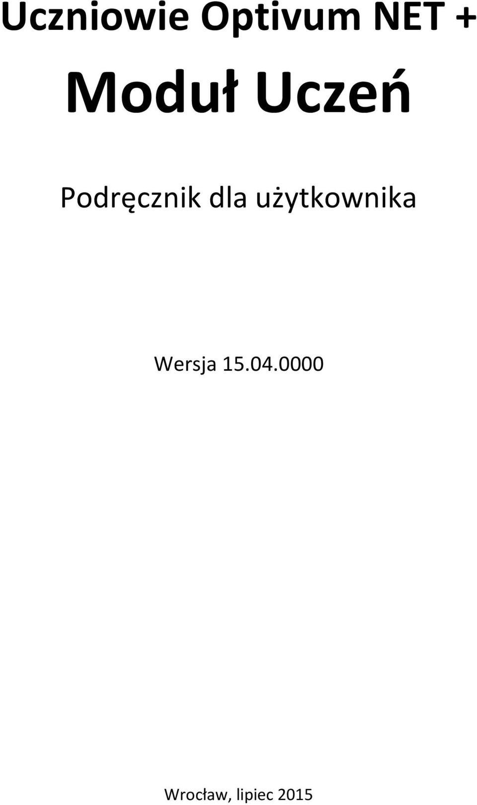 dla użytkownika Wersja 15.