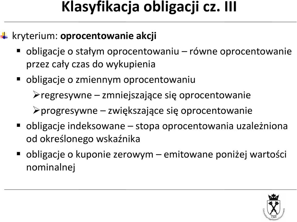 czas do wykupienia obligacje o zmiennym oprocentowaniu regresywne zmniejszające się oprocentowanie