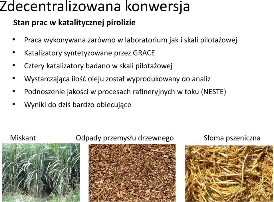 pilotażowej Wystarczająca ilość oleju został wyprodukowany do analiz Podnoszenie jakości w procesach