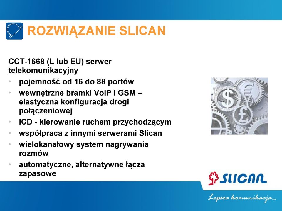 ICD - kierowanie ruchem przychodzącym współpraca z innymi serwerami Slican