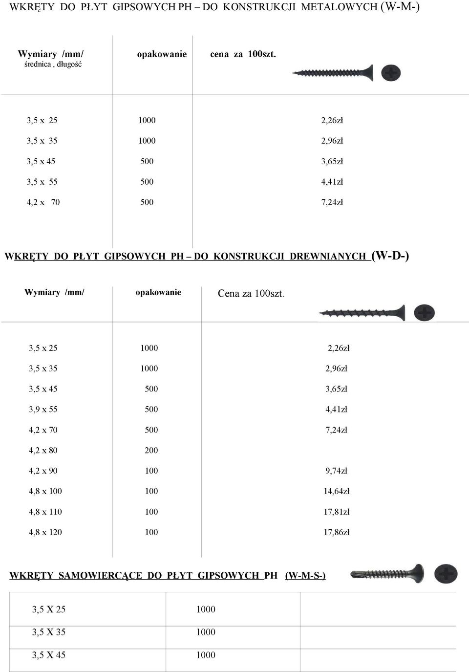 DREWNIANYCH (W-D-) opakowanie Cena za 100szt.