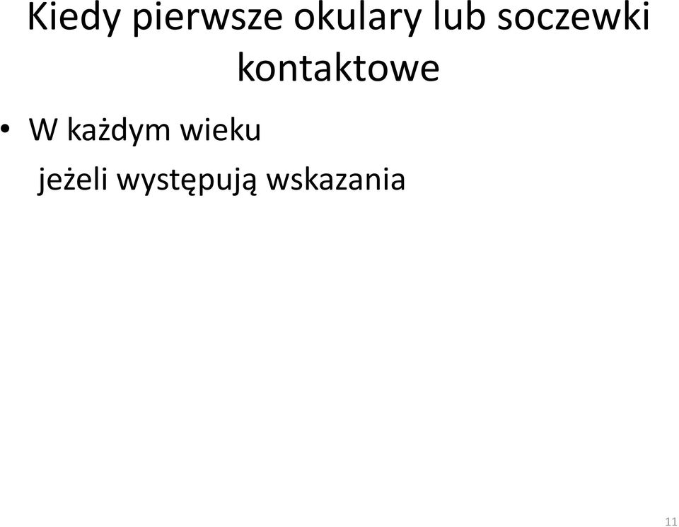 kontaktowe W każdym