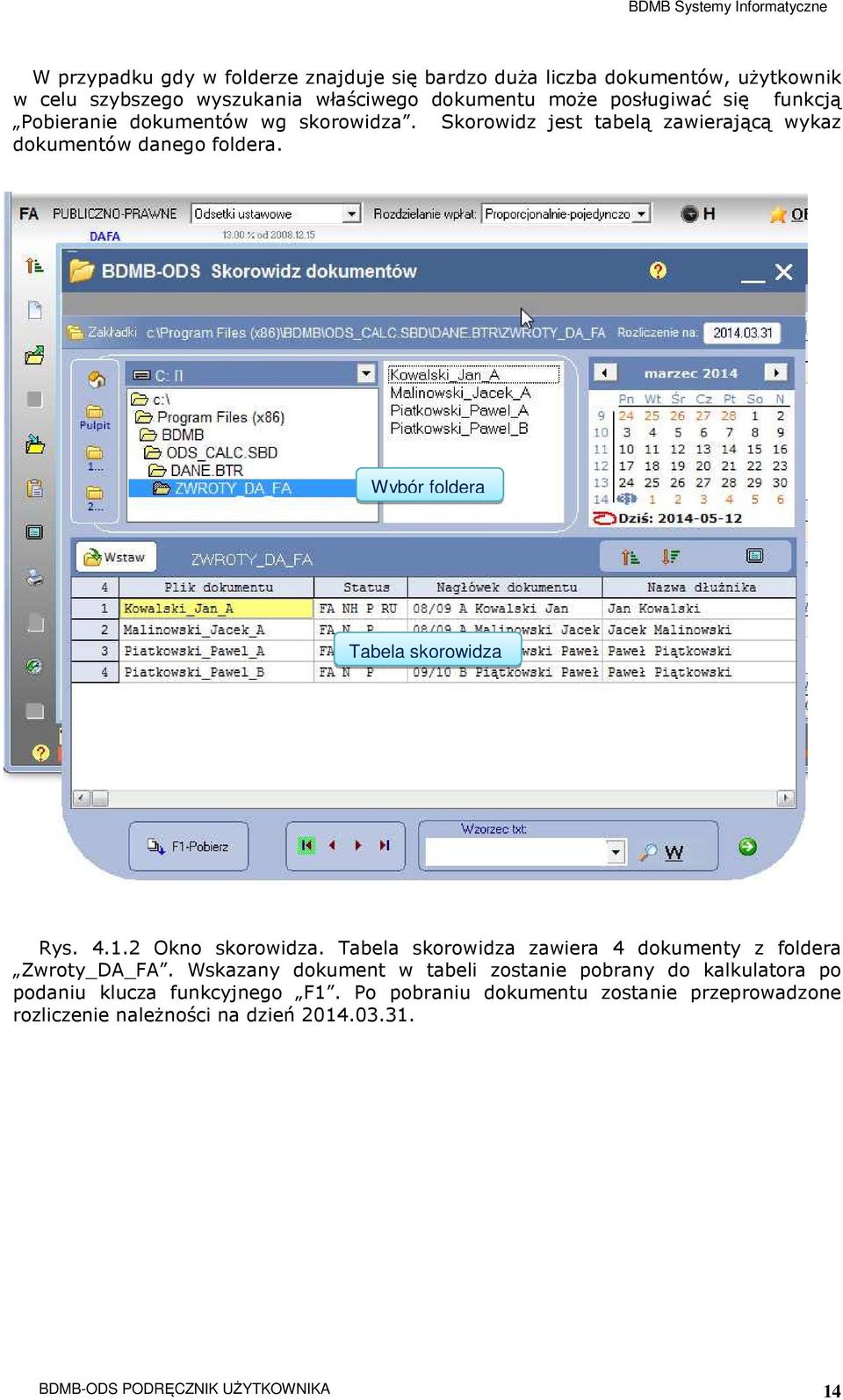 1.2 Okno skorowidza. Tabela skorowidza zawiera 4 dokumenty z foldera Zwroty_DA_FA.