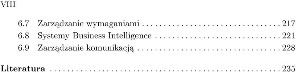 9 Zarządzanie komunikacją................................. 228 Literatura.