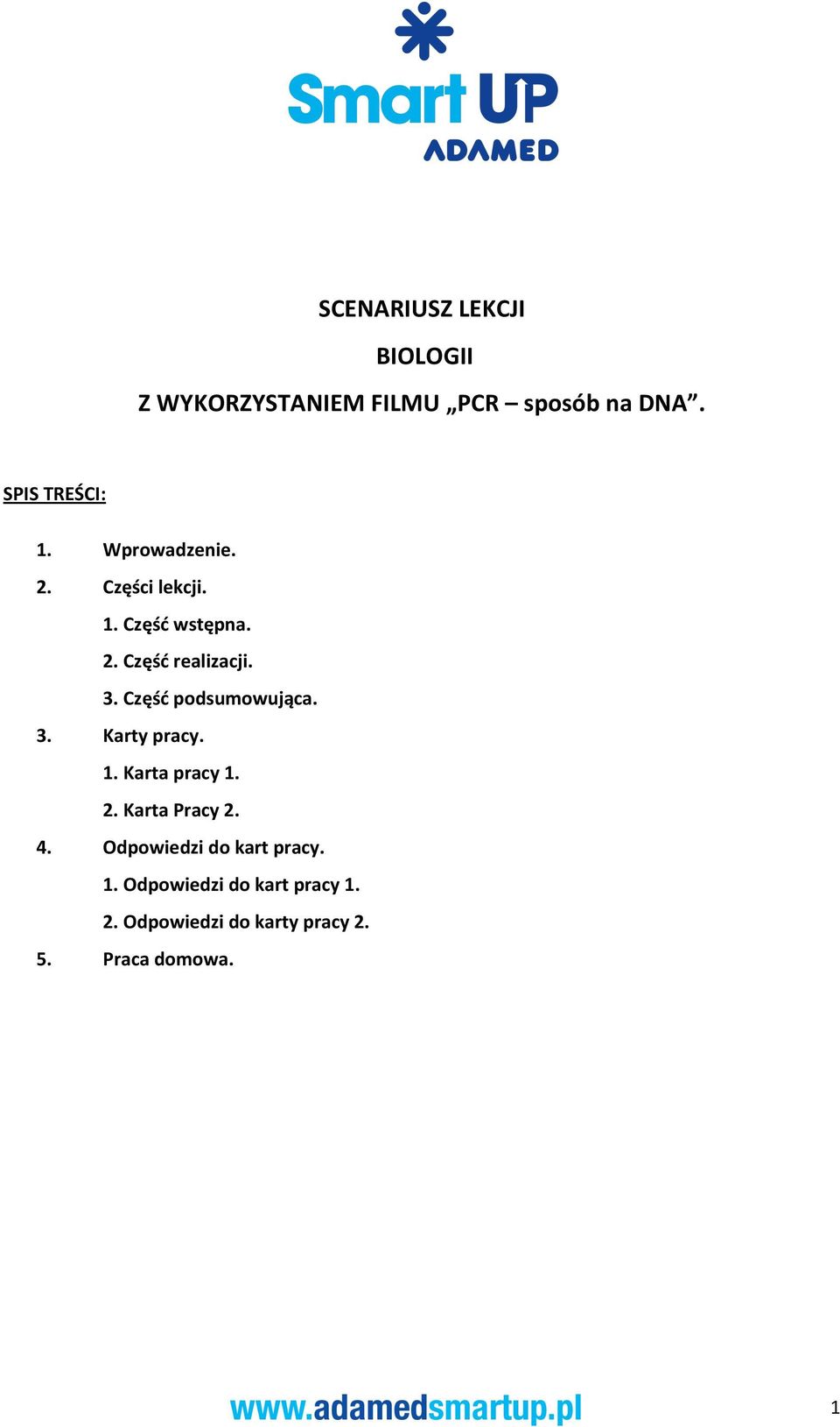 Część podsumowująca. 3. Karty pracy. 1. Karta pracy 1. 2. Karta Pracy 2. 4.