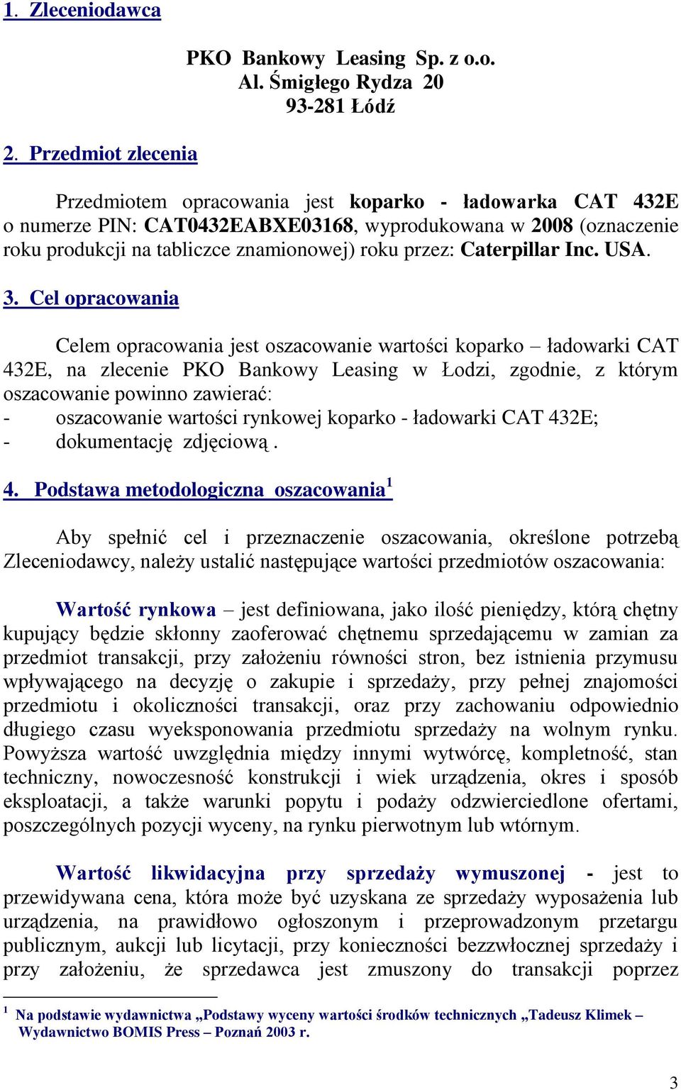 roku przez: Caterpillar Inc. USA. 3.