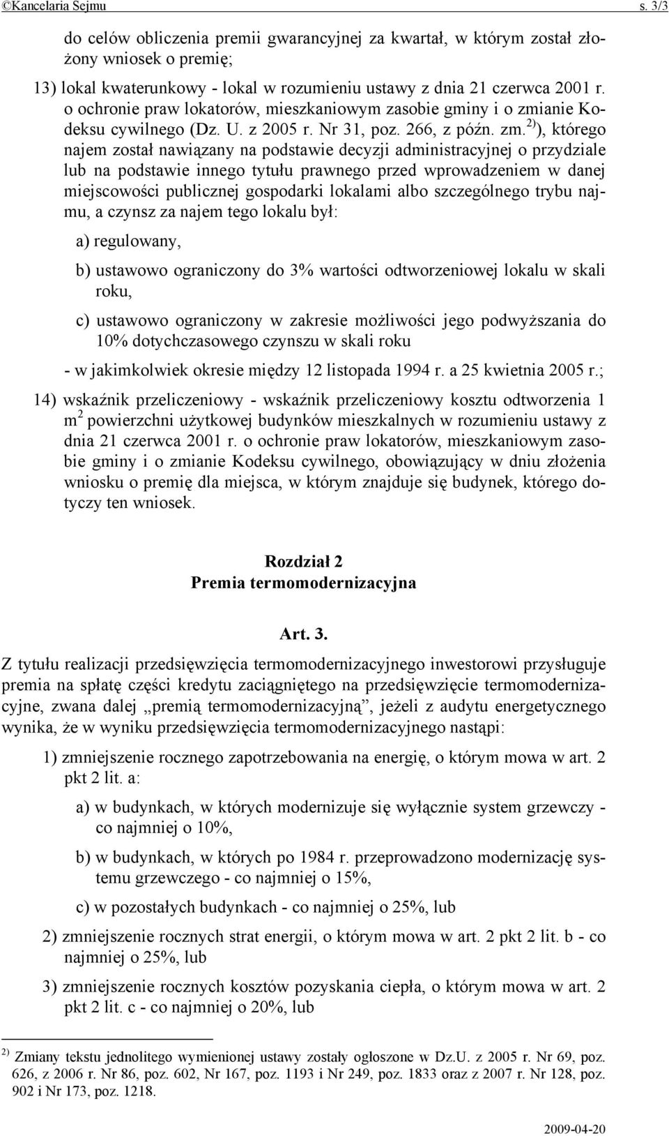 anie Kodeksu cywilnego (Dz. U. z 2005 r. Nr 31, poz. 266, z późn. zm.