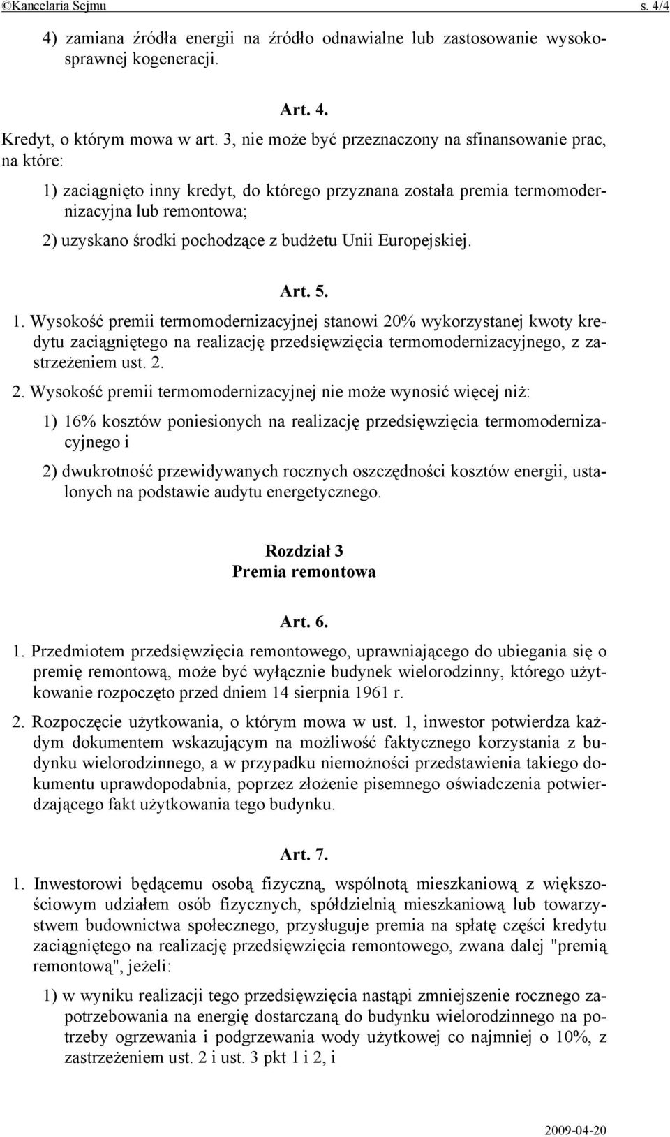 budżetu Unii Europejskiej. Art. 5. 1.