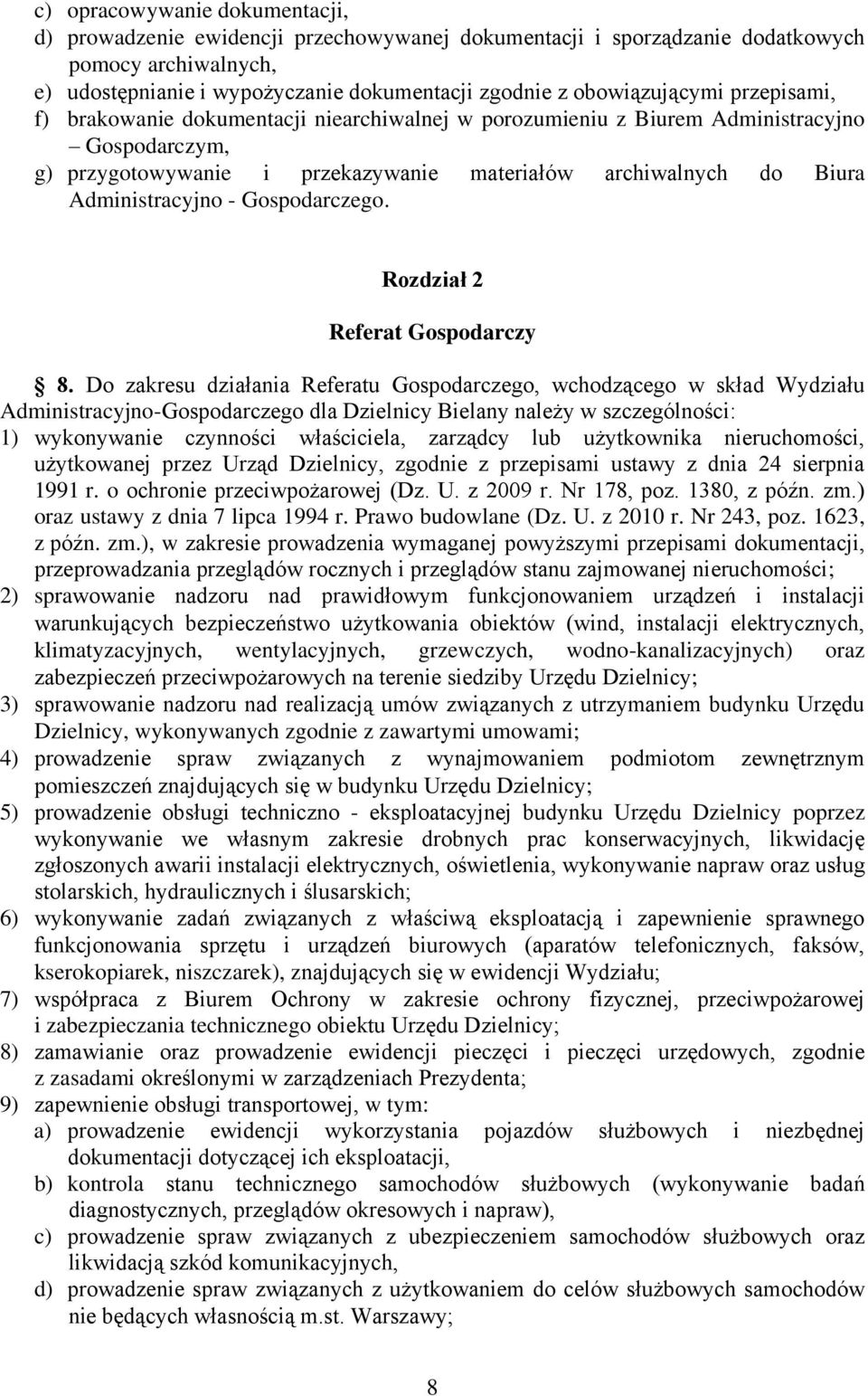 Administracyjno - Gospodarczego. Rozdział 2 Referat Gospodarczy 8.