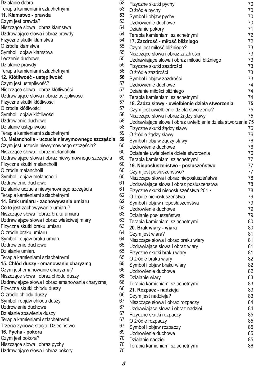 kamieniami szlachetnymi 56 12. Kłótliwość - ustępliwość 56 Czym jest ustępliwość?