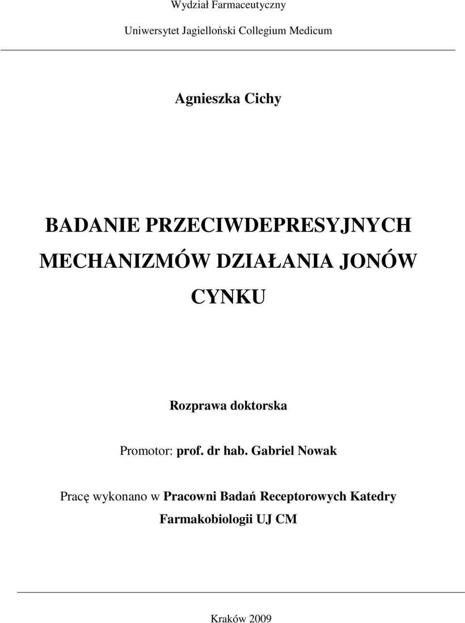 CYNKU Rozprawa doktorska Promotor: prof. dr hab.
