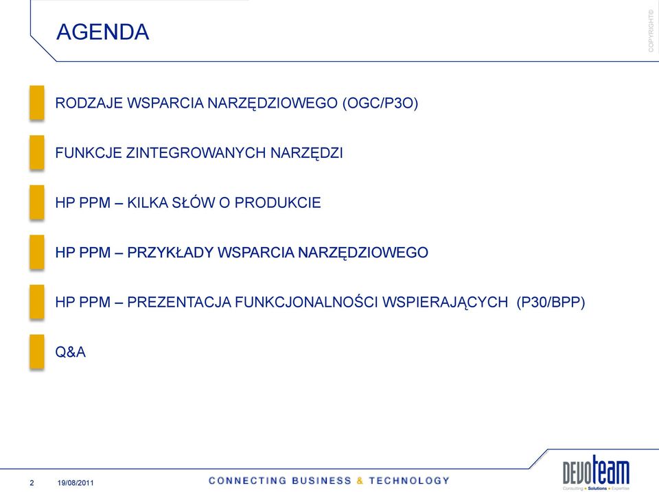 PRODUKCIE HP PPM PRZYKŁADY WSPARCIA NARZĘDZIOWEGO HP PPM