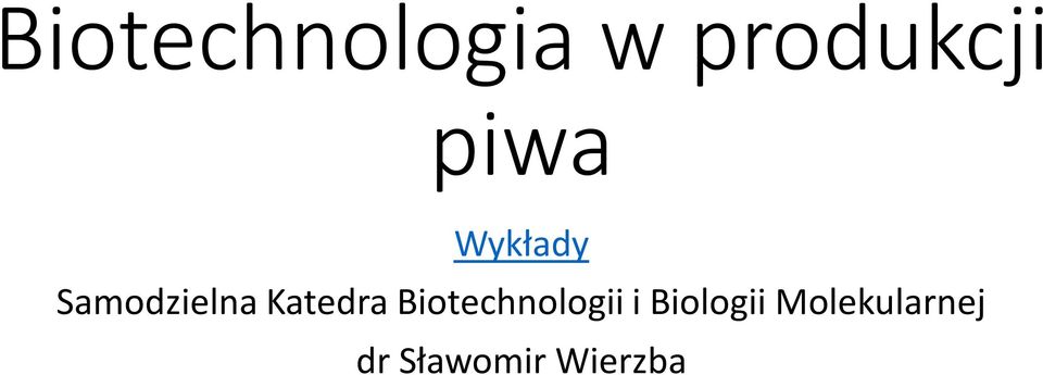 Katedra Biotechnologii i