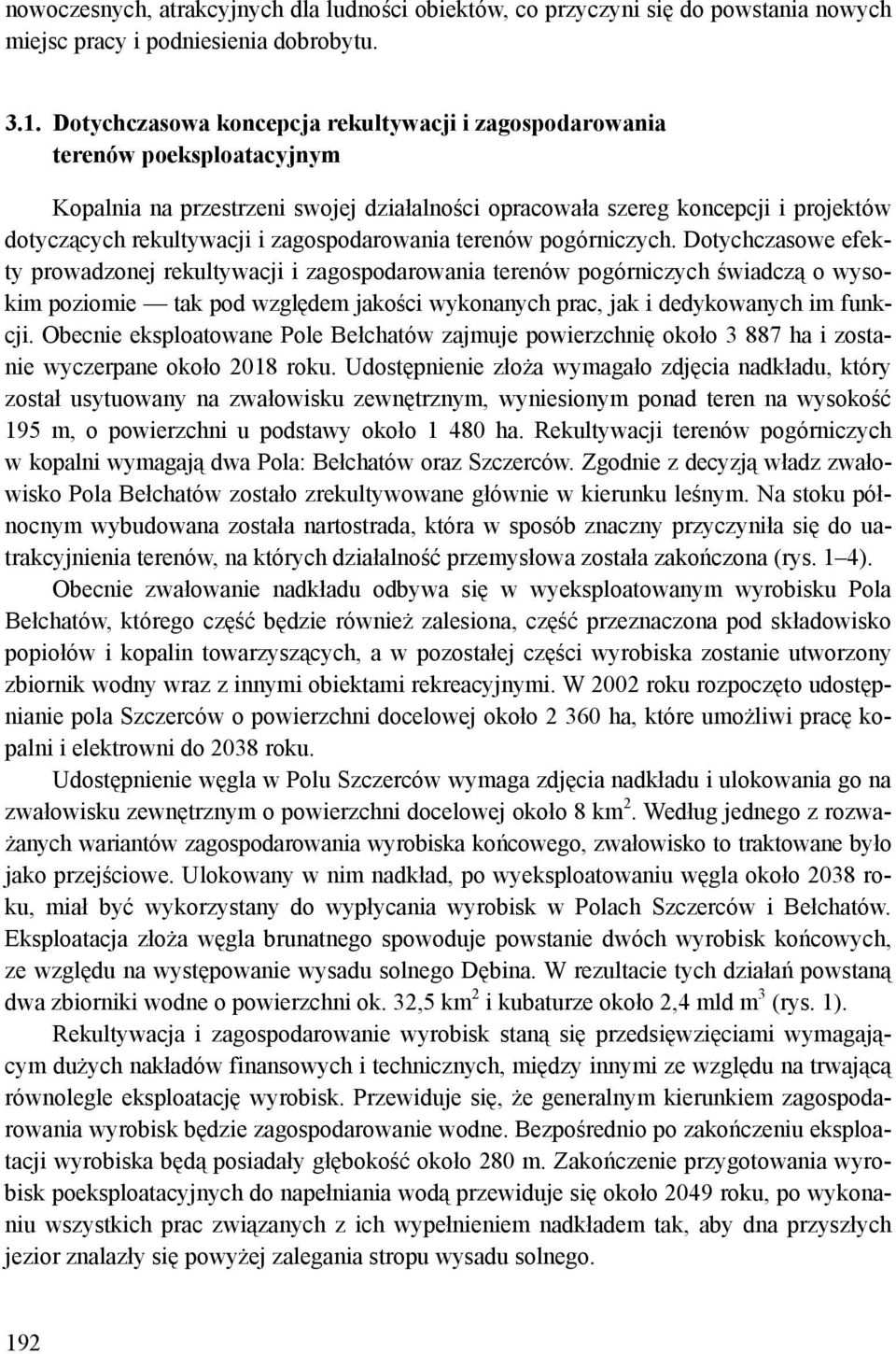 zagospodarowania terenów pogórniczych.